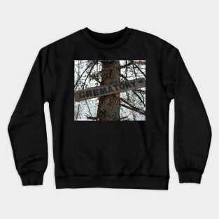 Spooky Crematory Sign Post Crewneck Sweatshirt